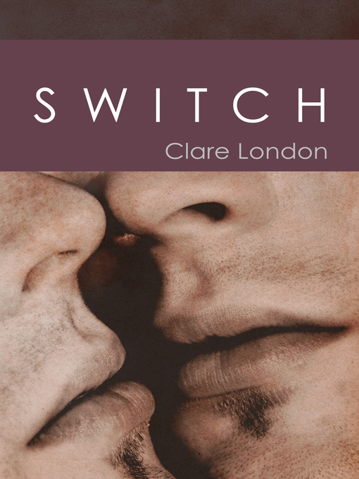 Title details for Switch by Clare London - Available